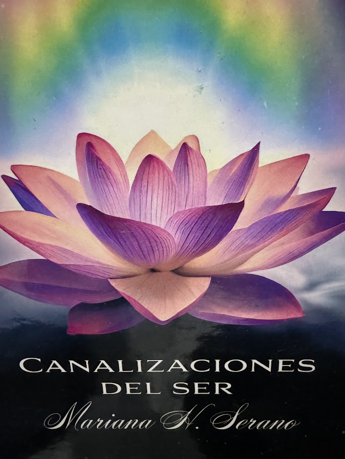 Mi libro: “Canalizaciones del Ser”